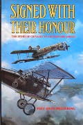 Signed with their Honour - The Story of Chivalry in Air Warfare 1914-45 by MEIJERING, Piet Hein 